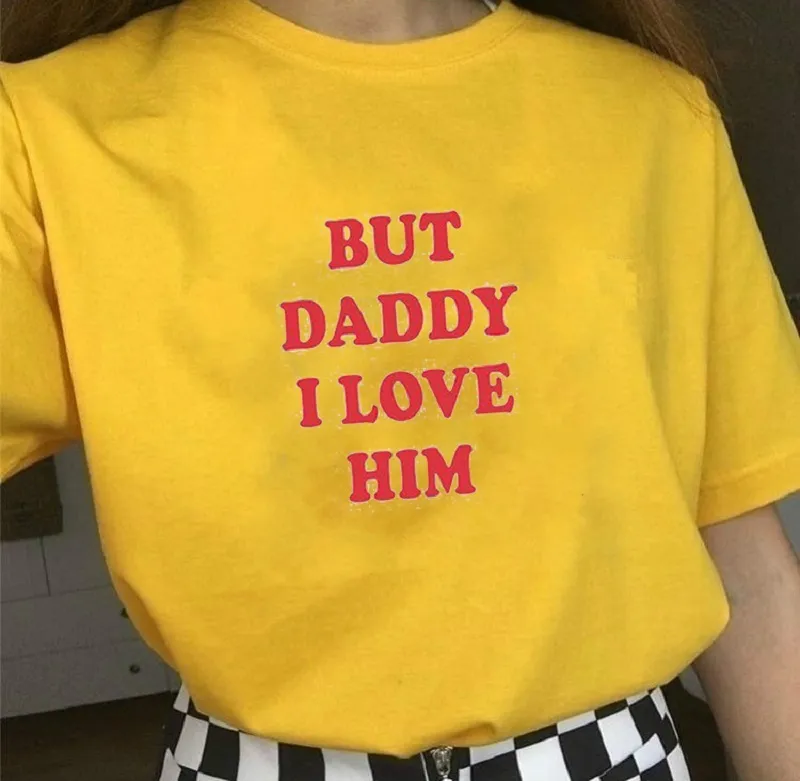 White Tee But Daddy I Love Him 90s Harajuku Grunge Homme Streetwear Women's Summer Cotton Short Sleeve Tops Casual Clothes 210518