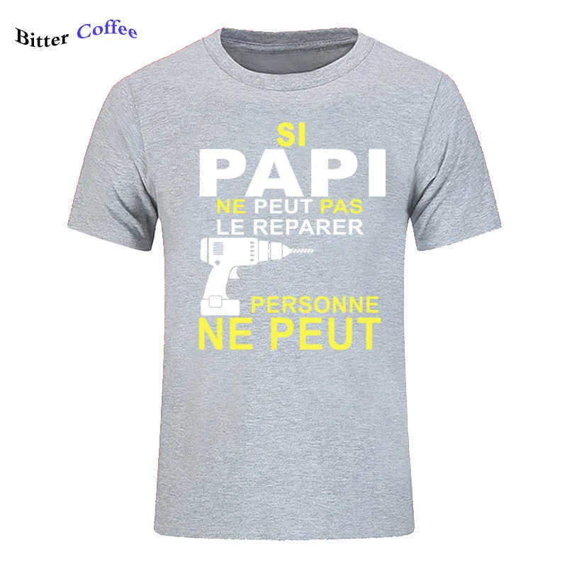 Si papi ne peut pas le rparer personne tryck t-shirt män kortärmad o ck cool design t-shirt sommar nyhet 210629