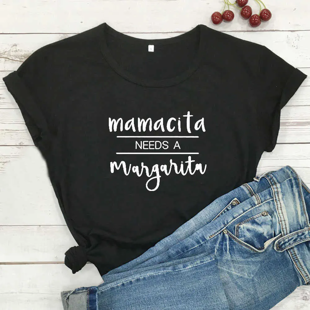 Mamacita'nın Margarita İhtiyacı Komik T Gömlek Kadın T-shirt Yaz Kısa Kollu Tshirt Harajuku Pamuk Tee Femme Tops 210720