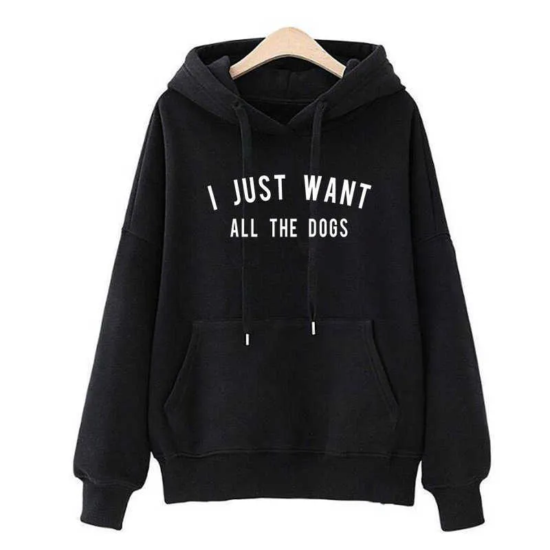 Ik wil gewoon alle honden Sweatshirts Dames Kawaii Grappige Hoodie Pullovers Hoodies Moletom Feminino Winter Sweatshirt Mujer Y0820