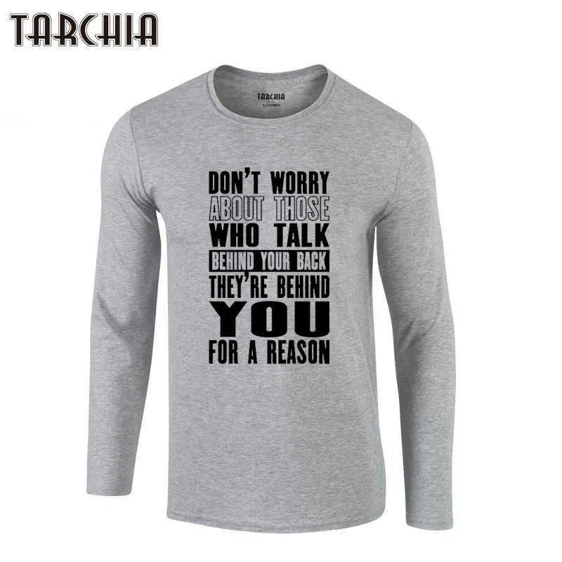 Tarchia inspirerende motivatie citaat T-shirts Merk Kleding Tshirt Mannen Trend Slim Fit Lange Mouw T-shirt Heren 100% katoen 210629