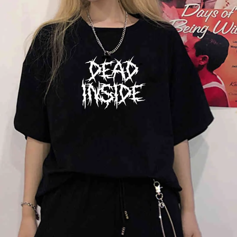 Funny T Shirt Women Dead Inside Quotes Gothic Harajuku Aesthetic Grunge Style Black Tees Cotton Short Sleeve Tops Goth Clothes 210518