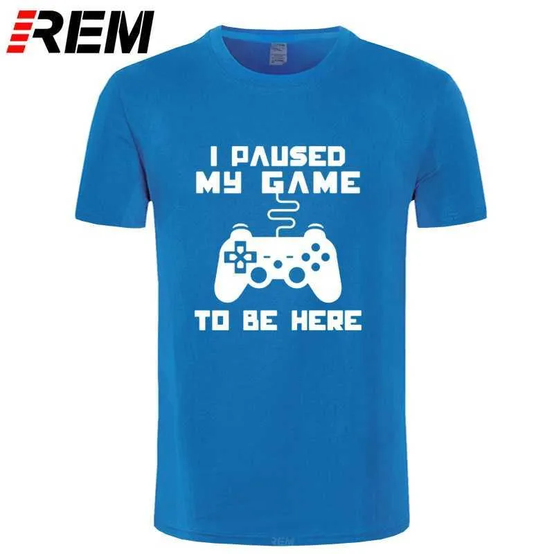 Zatrzymałem moją grę, aby być tutaj Mężczyźni T-shirt Funny Video Gamer Gra Gracz Humor Joke T Koszulki List Drukuj 210707