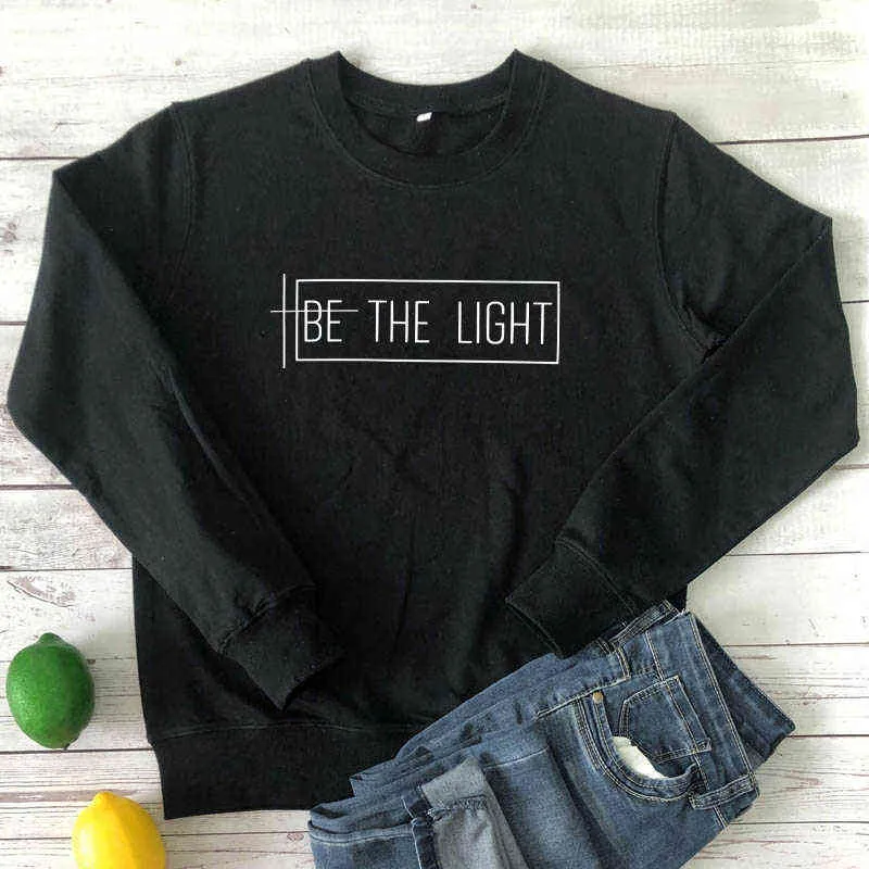 Be The Light 100% Cotton Sweatshirt Casual Inspirational Quote Pullovers Scripture Women Long Sleeve Christian Sweatshirts 211108