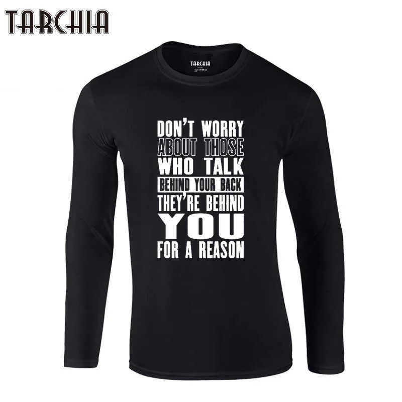 TARCHIA Inspiring Motivation Quote T-shirt Marchio di abbigliamento Maglietta da uomo Trend Slim Fit Maglietta a maniche lunghe da uomo 100% cotone 210629