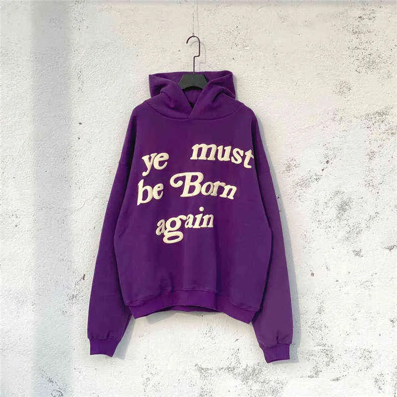 Puff Print Ye Must Be Born Again Hoodie Men Women Best Quality CPFM Sweatshirt Pullover T220802