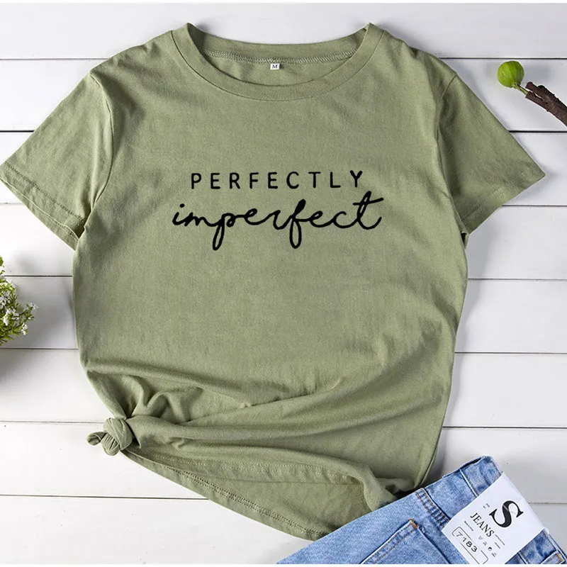 PERFECTLY IMPERFECT Letters Print T Shirt Women Fashion Womens TShirts Cotton Graphic Tees Women Oneck Casual Tshirt Women 220527