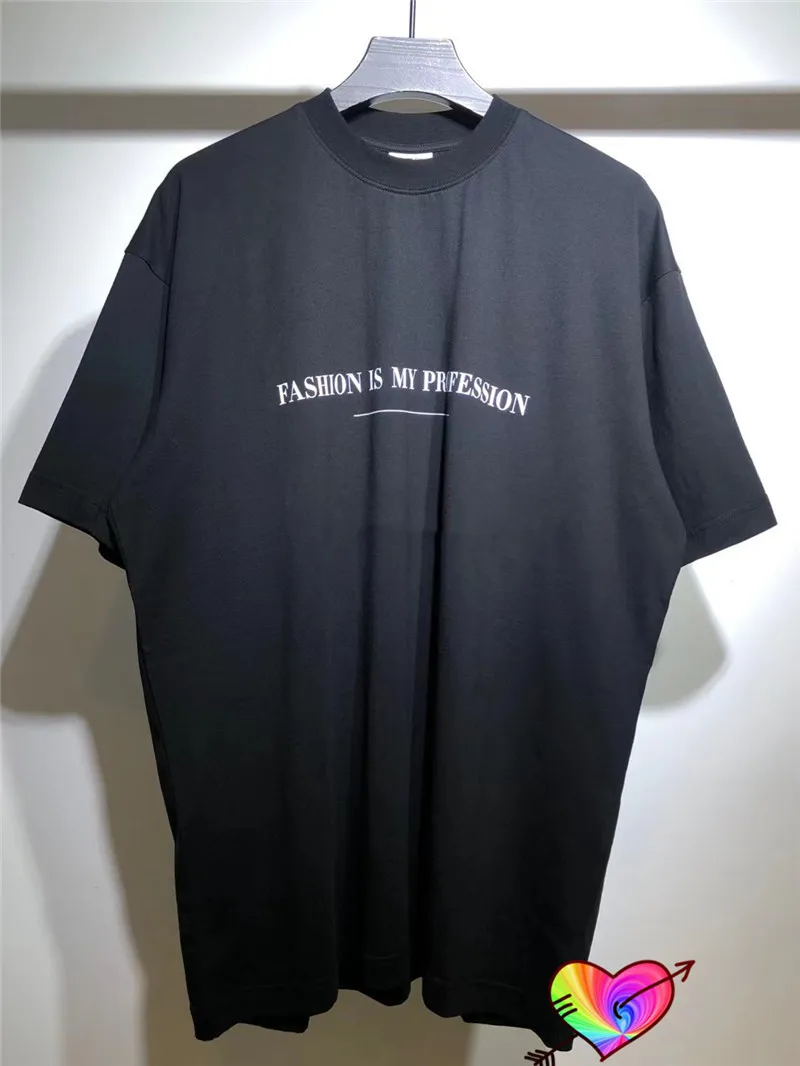 FASHION IS MY PROFESSION Vetements Tee Men Women 1 1 High Quality Haute Couture T shirt Tops Short Sleeve 220623