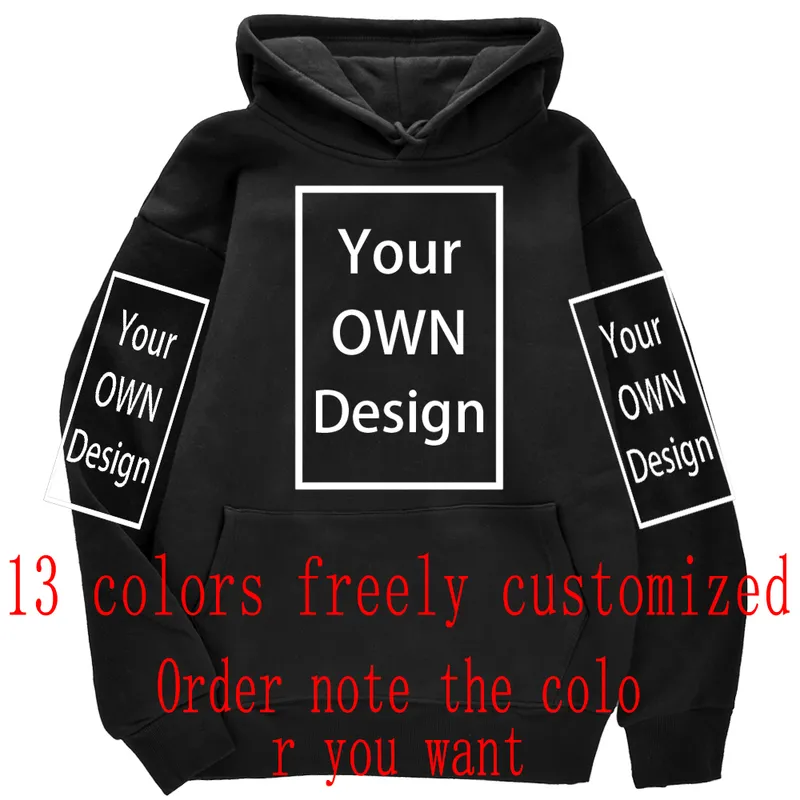 Your OWN Design Brand Picture Custom Men Women DIY Hoodies Sweatshirt Casual Hoody Clothing Loose Fashion 220812