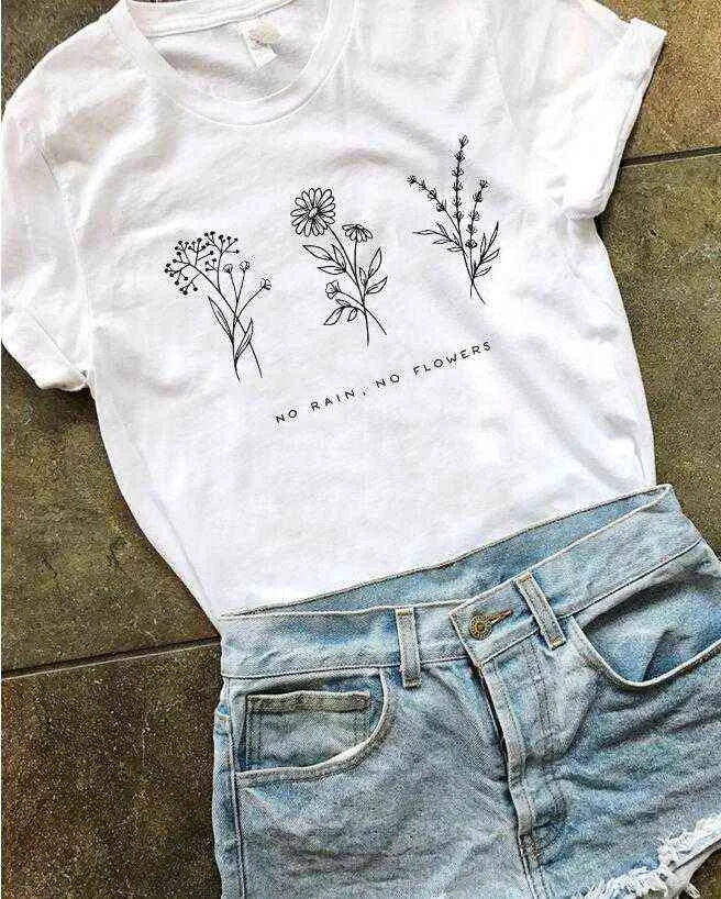 NO Rain No Flowers T-Shirt Women funny fashion clothes tops tees summer style outfits t shirt L220628