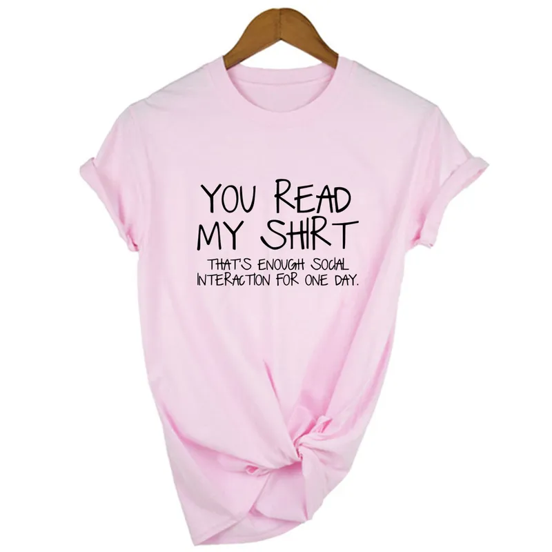 Вы читаете мою рубашку, что достаточно социального взаимодействия для однодневной смешной футболки Harajuku Графические футболки с коротким рукавом