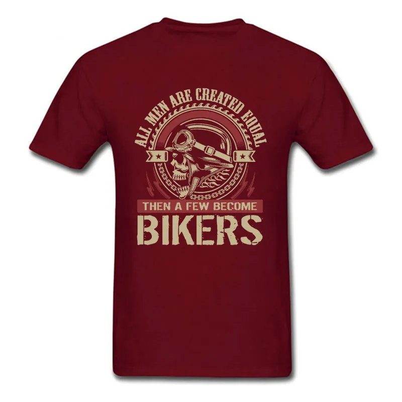 All-Men-Are-Created-Equal-Then-A-Few-Become-Bikers- Tops Shirts Latest Round Neck Unique All Cotton Men