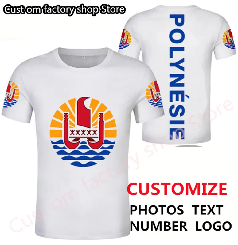 Französisch-Polynesien Free Custom Flag Wappen T-Shirt Tahitian Männer Emblem Shirts DIY Staaten Stadt Name Nummer T 220616