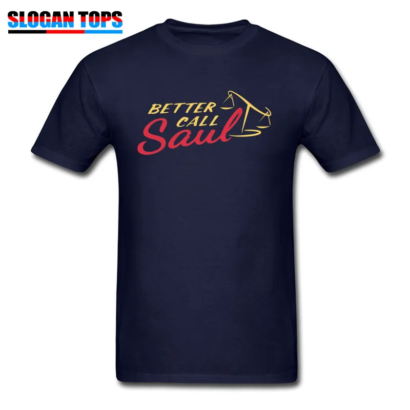 Better Call Saul -5410 T Shirt Family Crewneck Design Short Sleeve 100% Cotton Male T Shirts Casual Tee Shirts Better Call Saul -5410 navy