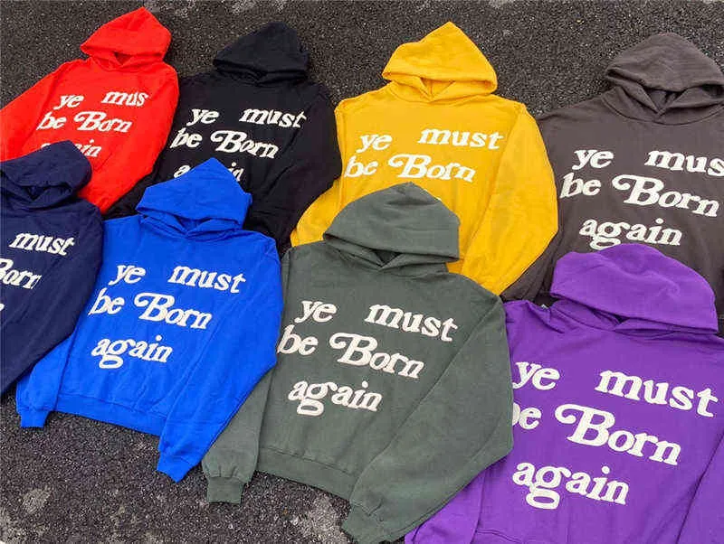 CPFM Ye Must Be Born Again Hoodie Hommes Femmes Meilleure Qualité Pull Sweats Capuche T220802