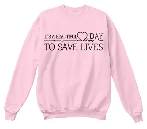 Det är en vacker dag att rädda liv Sweatshirt Graphic Printed Sweatshirt Womens Tumblr Quote Grays Anatomy Gåvor Mode Hoodies L18100702