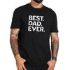 Best Dad Ever T Shirt Uomo Maglietta in cotone di alta qualità Regalo umoristico per padre Maglietta Uomo Taglia USA Estate Top Tee