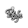 Lega di moda vintage all'ingrosso Be Safe Lettera Charms Fit Jewelry Making Anitque Ciondoli placcati argento 19 * 20mm AAC088