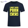 Summer New Arrival Tees Men'S I Don'T Need Porn My Wife Dose Everything Adult Humor Rude Sexual O-Neck Short Sleeve Print Tee MX200611