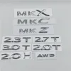 Dla Lincoln Mkx MKZ MKC 20T 23T 27T 20H AWD Litery Tylne Trunk Lid Emblem Ogon Logo Podkładka do drzwi znamionowych Sign8513738