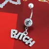 Anneau de nombril en acier inoxydable chirurgical lettres BITCH nombril anneaux Piercing Stud bijoux à la mode cadeaux pour les femmes