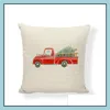 Taie d'oreiller Fournitures de literie Textiles de maison Taie d'oreiller de jardin Impression de voiture rouge de Noël Ers Arbre de Noël Jeter Canapé Canapé Coussin Er Decorati