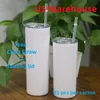 US Warehouse 20oz Straight Skinny Sublimation Tumblers with Clear Straw & Sealing lid Stainless Steel Glossy blank white Double wall Vacuum Insulated Travel cup B6