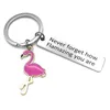 Motivational flamingo nyckelringar kedja smycken glöm aldrig hur flamazing du är djur rostfritt stål nyckelringar hängande väska charmar mode nyckelring tillbehör