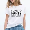 J'aime faire la fête lettre imprimée femmes T-shirt à manches courtes drôle été hauts Streetwear T-shirt pour femmes ample T-shirt noir T-shirt