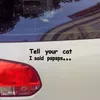 Funny Text Tell Your Cat I Said PSPSPS Vinyl Reflect Decal Car Sticker And Vinyl Decals Motorcycle 20cmx6cm