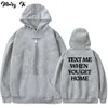 Ghost Text Me Quand vous rentrez à la maison Sweats à capuche Hommes Femmes Imprimer drôle Vintage Sweat à capuche Sweatshirts Unisexe Survêtement1