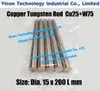 (2pcs Pack) Ø15x200lmm Asta di tungsteno di rame W75 (rame 25% + tungsteno 75%), scintilla erosione in rame elettrodo di elettrodo di tungsteno Round Bar Dia. 15mm.