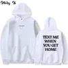 Ghost Text Me Quand vous rentrez à la maison Sweats à capuche Hommes Femmes Imprimer drôle Vintage Sweat à capuche Sweatshirts Unisexe Survêtement1