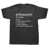 Filosoof Joke Definition Heren T-shirt Filosofie Verjaardag Grappige Unisex Grafische Mode Nieuwe Katoen Korte Mouw T-shirts278o