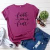 Mulheres camisetas Algodão casual camiseta fé sobre o cópia da letra do medo tshirt Tops básicos fracos fêmeas