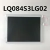 Écran d'affichage LCD industriel d'origine LQ084S3LG02 8.4 ''pouces en stock chaudement pendant 1 an