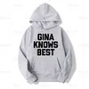 Brooklyn Nine Merch Gina Knows Sweat à capuche Sweatershirt Même style Sweats à capuche graphiques 210909