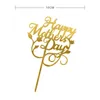 happy mothers day cake topper acrylic rose gold best mom ever birthday party cake decoration mother's day bakery supplies