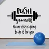 Muurstickers Mode Quotes Sticker Push Yourself GYM Voor Oefening Sport Workout Decals Muurschildering Fitness Wallpaper271W