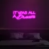 Andere Event -Party -Supplies Quotit war alles ein Dreamquot -Neonzeichen Custom LED Pink Home Room Wall Decoration Ins Shop Dec7490637