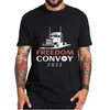 Freedom Convoy 2022 Sarcasm T-Shirt Canadian Anti-Vaccination Motivation Essential Oversized Tee Tops Pour Hommes Femmes Y220214