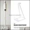 Kök förvaringsorganisation Hem Housekee Garden Vacuum Cleaner Bracket Punch- Golvhylla Hanger Drop Delivery 2021 HSOD6