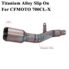 Motorcykel Avgassystem Titan Alloy Slip On för CFMoto 700Cl-X Racing Escape Modified Ljuddämpare Kolfiberlänk Rör