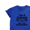 Je suis un enseignant quelle est votre superpuissance lunettes noires femmes t-shirt rose blanc vêtements graphiques t-shirts pour la journée des enseignants