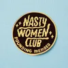 Pins, Broches Yaojie Nasty Women Club Fundição Rodada Enamelo Brooch Pin Mochila Chapéu Saco Collar Lapel Pins Badges Moda Jóias Accessorie