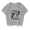Pole Dance Grafische Grappige Casual Dames Crop Top 100% Katoen Korte T-shirt Dames Camisetas Verano Mujer Kleding Harajuku 210720