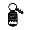 DIY Stainless Steel Key chain Engraved To the world you may just be a dad Keychain Father's Day Gift