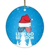 Lets Go Brandon Acrylique Pendentifs Décorations De Noël Ornements FJB Pendentif Arbre De Noël Suspendu Fête Cadeau 18 Styles