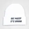 eat pussy its vegan Letters embroidery Women Beanie Casual Cotton Hipster Funny Warm Winter Knitted Hat Unisex Cartoon ski cap Y21111