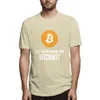 Erkek t-shirtler artık bunlardan daha fazla var Bitcoins Unisex Giyim Erkekler Tees Gömlek Mizahi Kısa Saf Pamuk Baskılı Giysi Üstleri